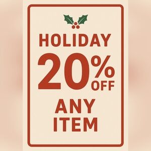 Festive Holiday Discount   20% On Any One Item